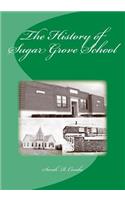 The History of Sugar Grove School