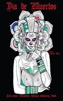Dia de Muertos Halloween Colouring Book