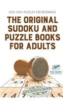 The Original Sudoku and Puzzle Books for Adults 200+ Easy Puzzles for Beginners