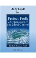 Study Guide for Perfect Peril: Christian Science and Mind Control