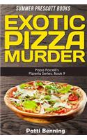 Exotic Pizza Murder