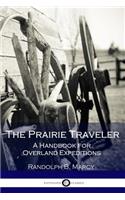 The Prairie Traveler, a Handbook for Overland Expeditions