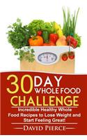 30 Day Whole Food Challenge