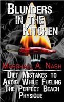 Blunders In The Kitchen