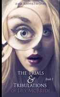 The Trials & Tribulations of Lily McBride
