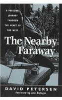 The Nearby Faraway: A Personal Journey Through the Heart of the West