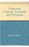 Corporate Finance: Concepts and Principles