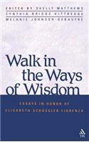 Walk in the Ways of Wisdom