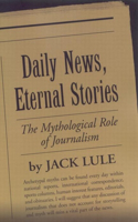 Daily News, Eternal Stories