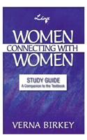 Women Connecting with Women Study Guide with Leader's Notes