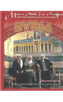 Syria: (Modern Middle East Nations & Their Strategic Place in the World S.)