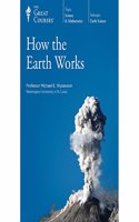How the Earth Works