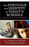 The Struggle for Identity in Today's Schools
