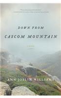 Down from Cascom Mountain