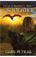 The Suneater [farrow and Blackstorm Book 1]