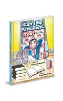 Can I Be President, Too?: The Journey of Henry Hopeful: The Journey of Henry Hopeful