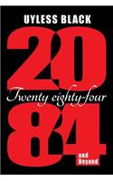 2084 and Beyond