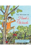 The Mystery of Hank's Woods
