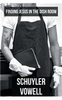 Finding Jesus in the Dish Room