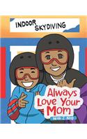Always Love Your Mom