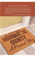 My Path from Doormat to Dignity