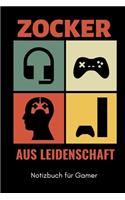 Zocker Aus Leidenschaft Notizbuch Für Gamer