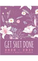 Get Shit Done 2020 - 2021 Weekly & Monthly Planner