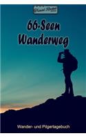 TRAVEL ROCKET Books 66-Seen Wanderweg Wander- und Pilgertagebuch: Zum Eintragen und Ausfüllen - Wanderungen - Bergwandern - Klettertouren - Hüttentouren - Outdoor - Packliste - Tolles Geschenk für Wanderer