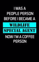 I Was a People Person Before I Became a Wildlife Special Agent