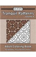 Tranquil Patterns Adult Coloring Book, Volume 9