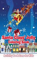 Santa Claus' Jolly Coloring Book