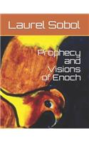 Prophecy and Visions of Enoch
