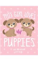 This Girl Loves Puppies
