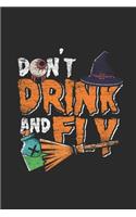 Don't Drink And Fly