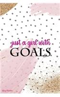 Just A Girl With Goals