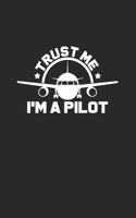 Trust me I'm a pilot