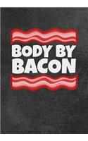 Body By Bacon