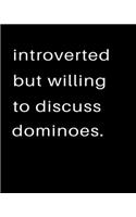 Introverted But Willing To Discuss Dominoes: 2020 Calendar Day to Day Planner Dated Journal Notebook Diary 8" x 10" 110 Pages Clean Detailed Book