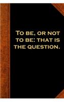 2020 Weekly Planner Shakespeare Quote To Be Or Not To Be 134 Pages: 2020 Planners Calendars Organizers Datebooks Appointment Books Agendas