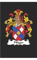 Pflüger: Pflüger Coat of Arms and Family Crest Notebook Journal (6 x 9 - 100 pages)