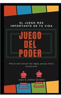 Juego del Poder: El juego más importante de tu vida