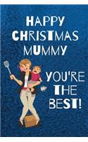 Happy Christmas Mummy