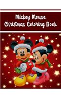 Mickey Mouse Christmas Coloring Book: Mickey Mouse Christmas Coloring Book, Mickey Mouse Christmas Book: 20 Pageg - 8.5" x 11" In Cover.