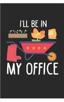 I'll Be In My Office