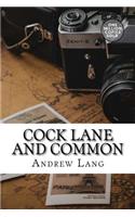 Cock Lane and Common