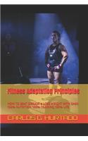 Fitness Adaptation Principles
