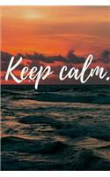 Keep Calm: 120 Blank Lined Page Softcover Notes Journal, College Ruled Composition Notebook, 6x9 Blank Line Note Book