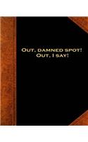 Shakespeare Quote Out Damned Spot School Composition Book 130 Pages: (notebook, Diary, Blank Book)