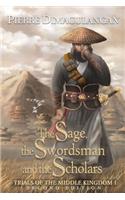 The Sage, the Swordsman and the Scholars