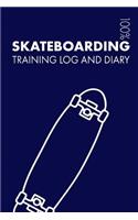 Skateboarding Training Log and Diary: Training Journal for Skateboarding - Notebook